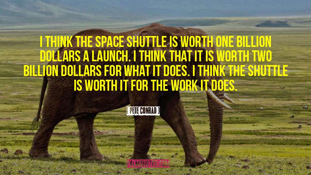 Space Shuttle quotes by Pete Conrad
