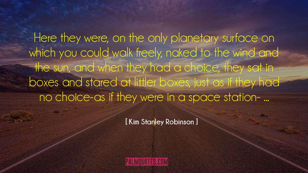 Space Station quotes by Kim Stanley Robinson