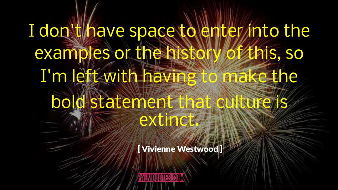 Space Technology quotes by Vivienne Westwood