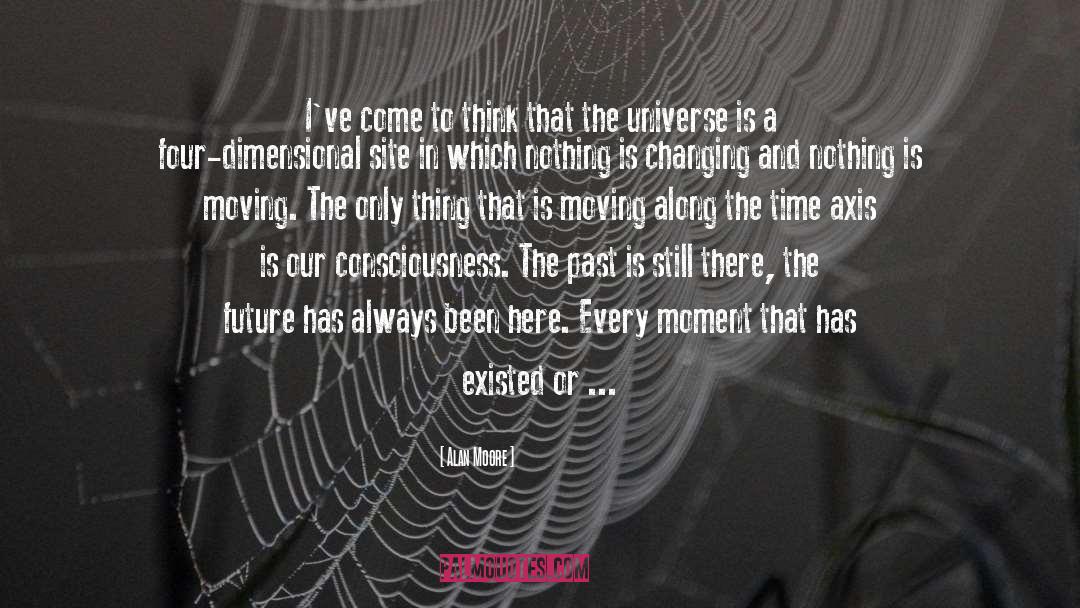 Space Time quotes by Alan Moore