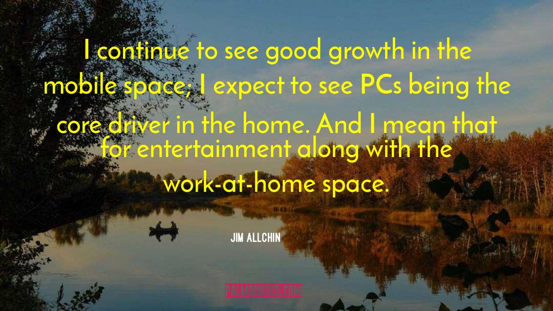 Space Tourism quotes by Jim Allchin