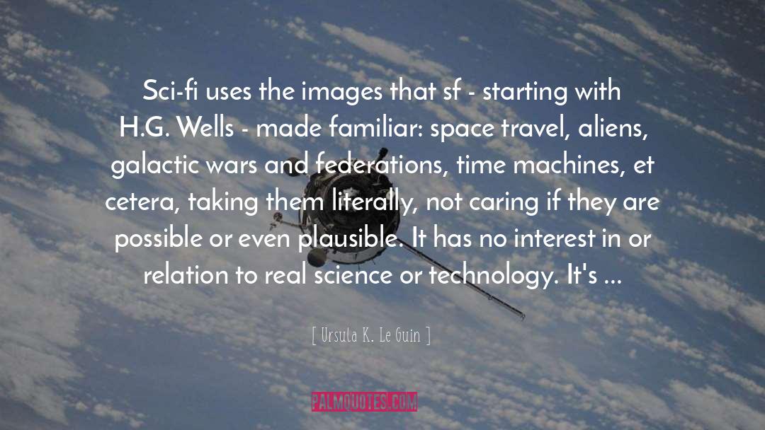 Space Travel quotes by Ursula K. Le Guin