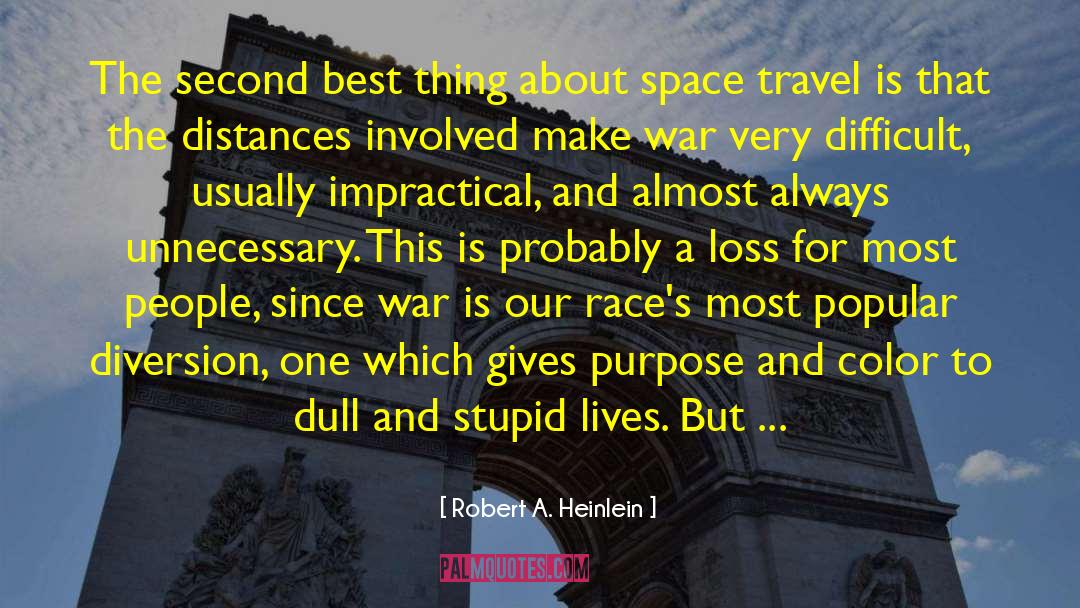 Space Travel quotes by Robert A. Heinlein