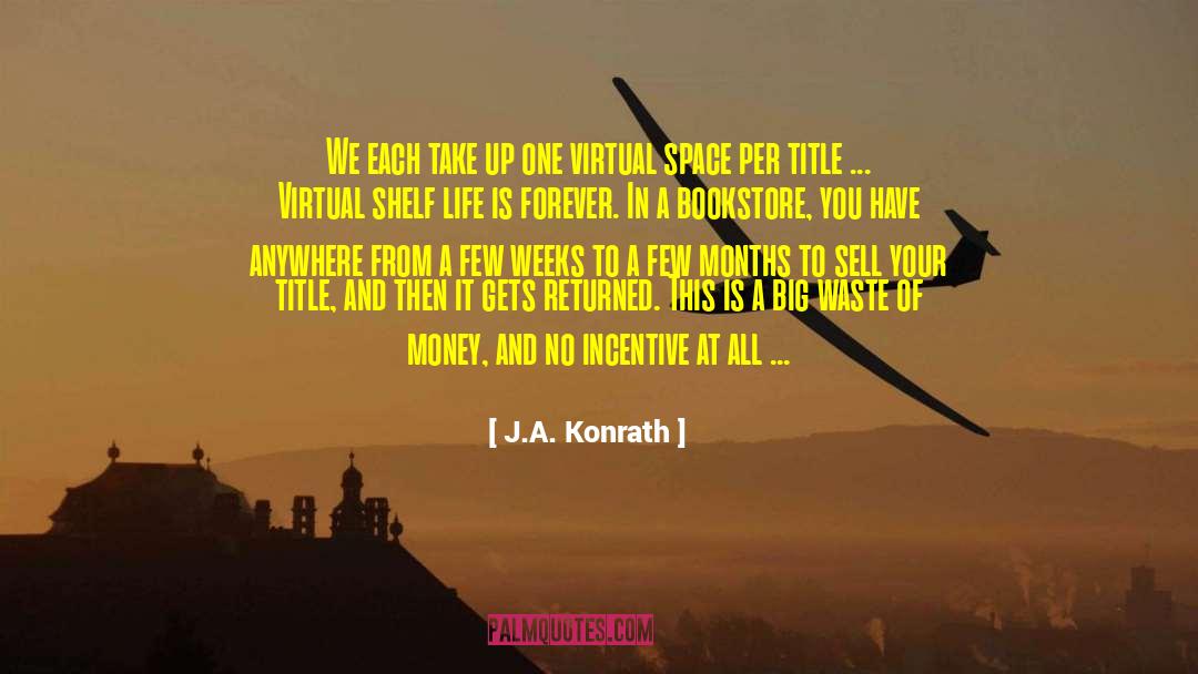 Space Trilogy quotes by J.A. Konrath