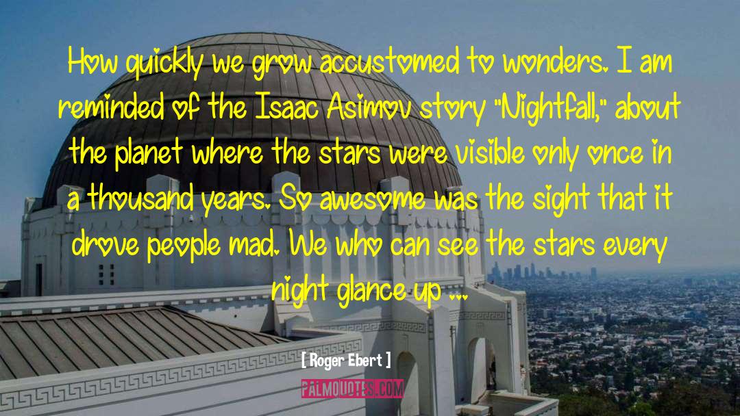 Space Trilogy quotes by Roger Ebert