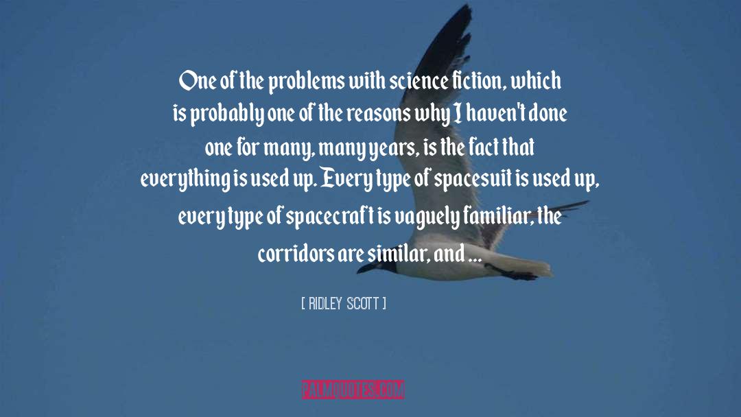 Spacecraft quotes by Ridley Scott