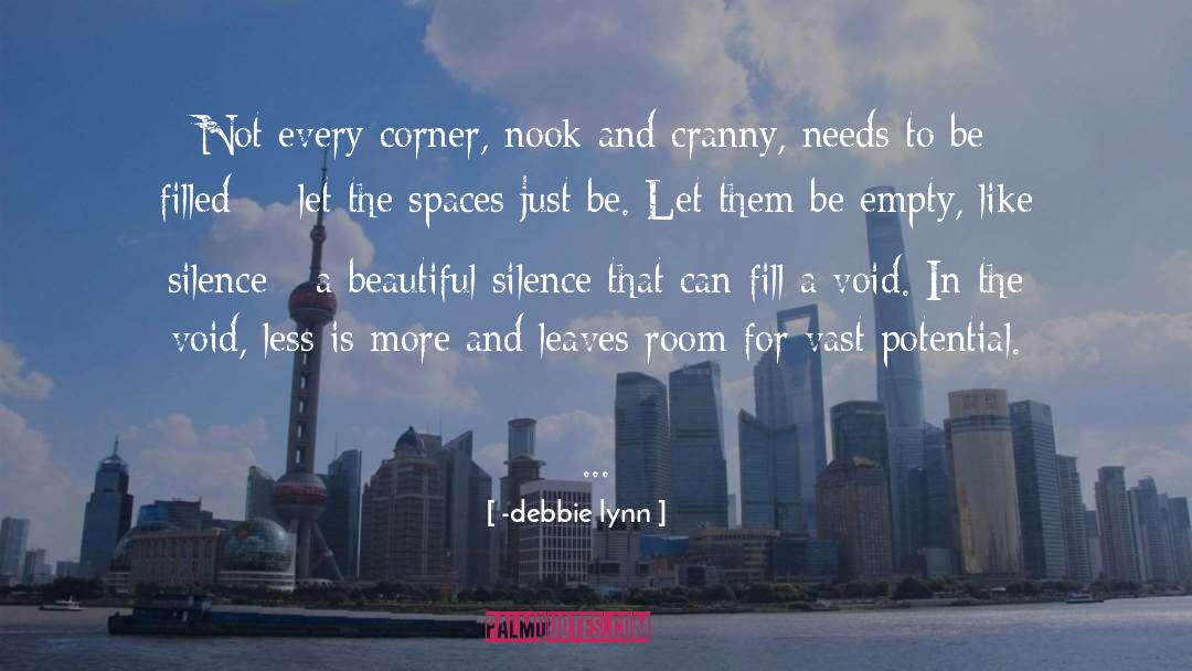 Spaces quotes by -debbie Lynn