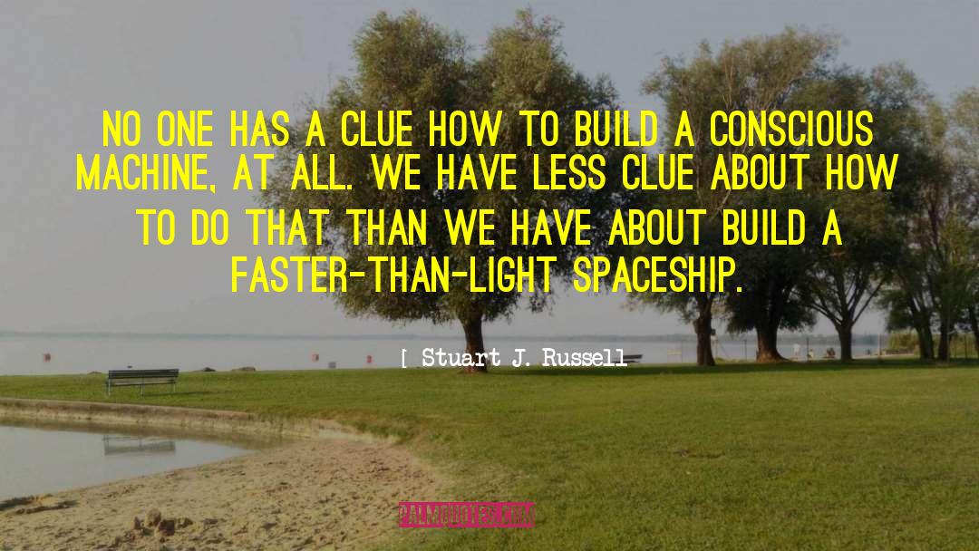 Spaceship quotes by Stuart J. Russell