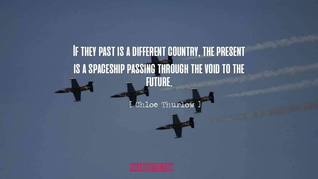 Spaceship quotes by Chloe Thurlow