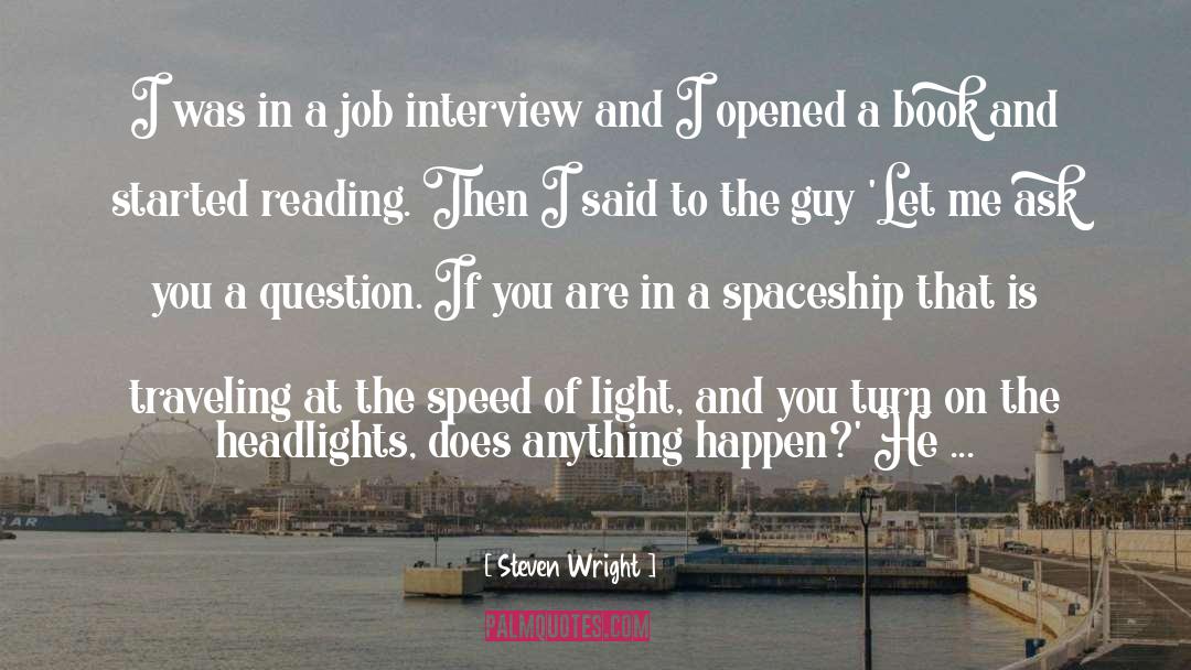 Spaceship quotes by Steven Wright