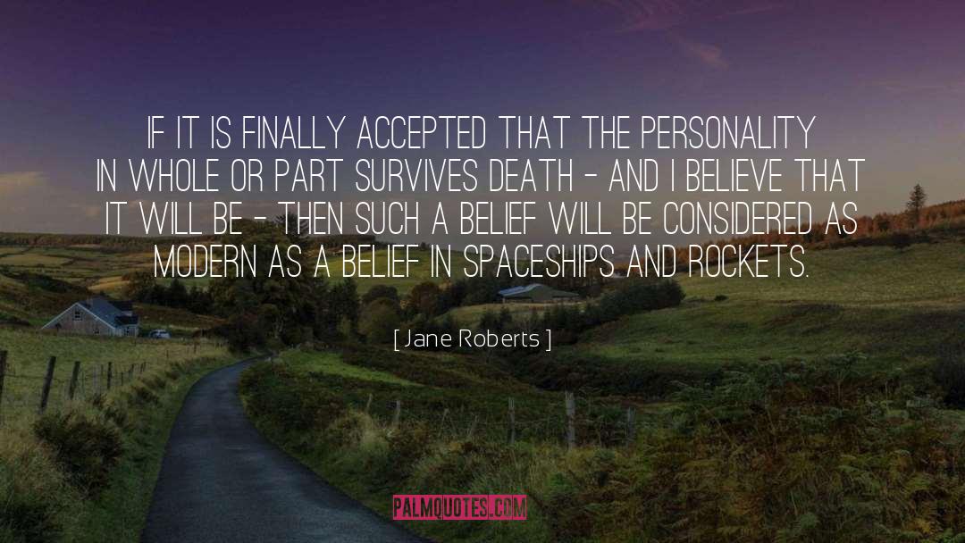 Spaceships quotes by Jane Roberts