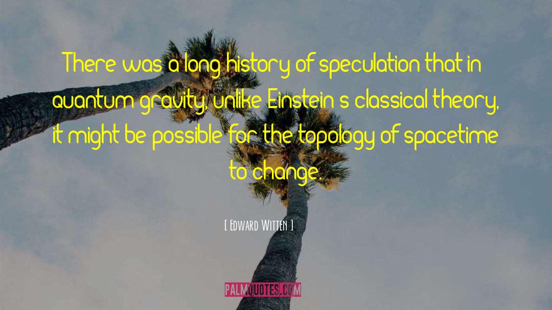 Spacetime quotes by Edward Witten