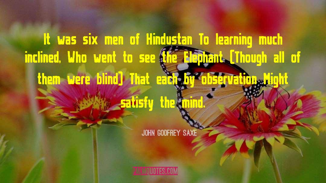 Spacious Mind quotes by John Godfrey Saxe
