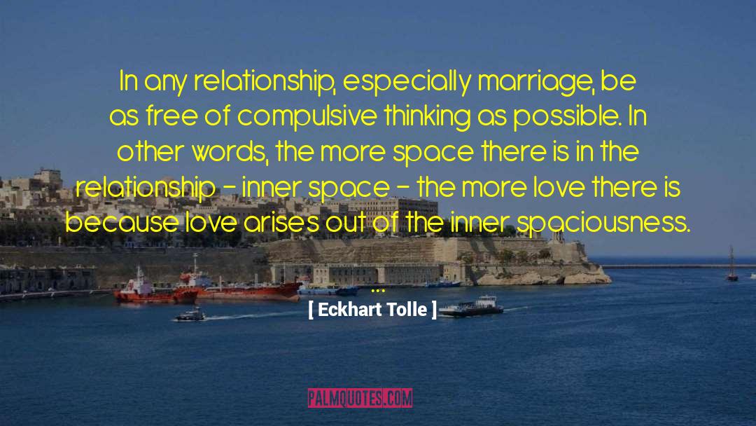 Spaciousness quotes by Eckhart Tolle