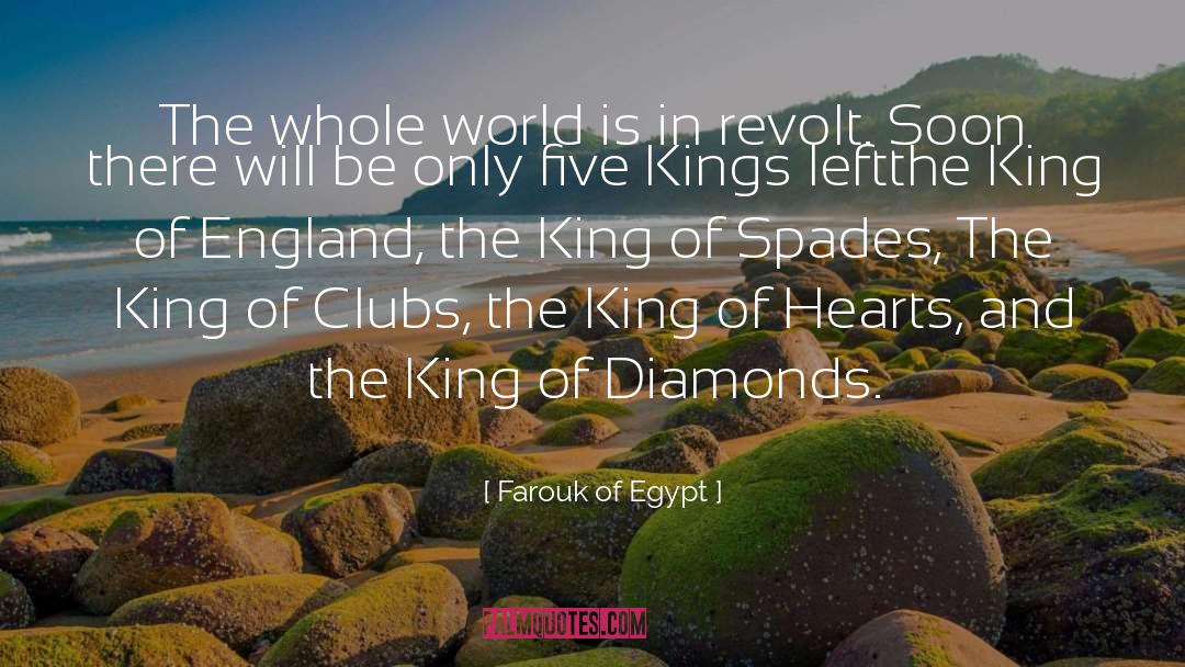 Spades quotes by Farouk Of Egypt