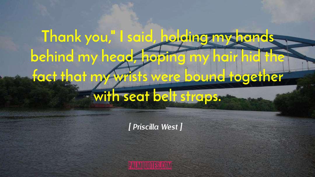 Spagetti Straps quotes by Priscilla West