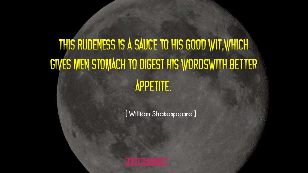 Spaghetti Sauce quotes by William Shakespeare