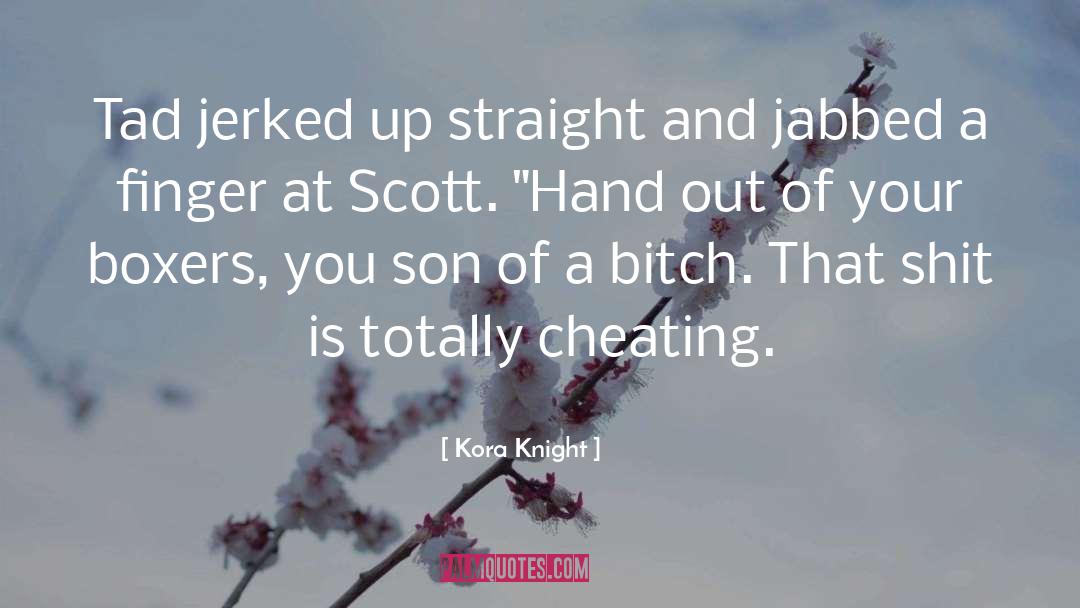 Spagnoletti Boxers quotes by Kora Knight