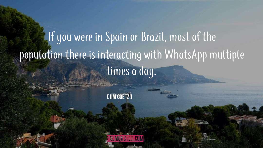 Spain quotes by Jim Goetz