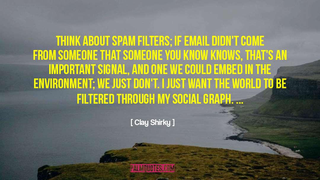 Spam quotes by Clay Shirky