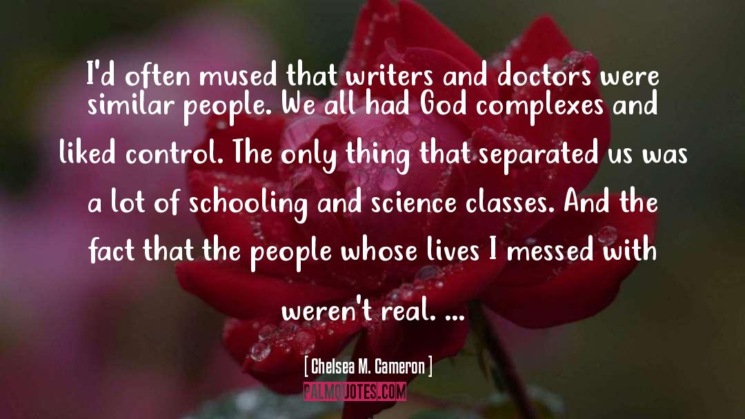 Span Of Control quotes by Chelsea M. Cameron