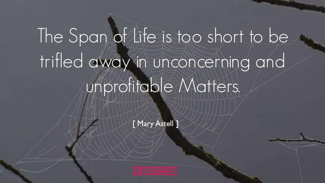 Span quotes by Mary Astell