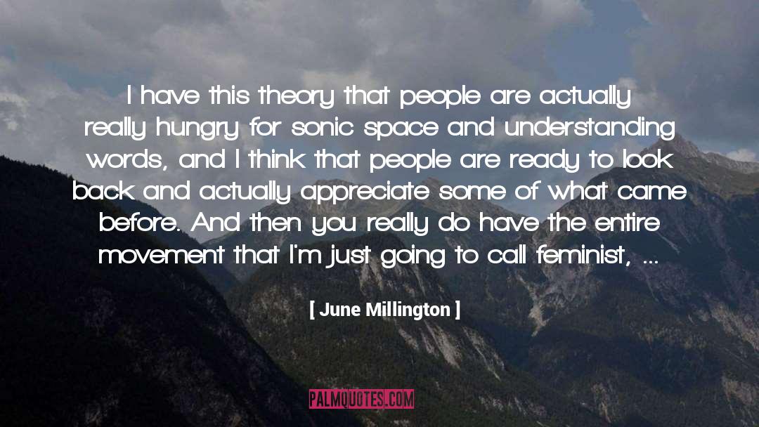Spanic Sonic quotes by June Millington