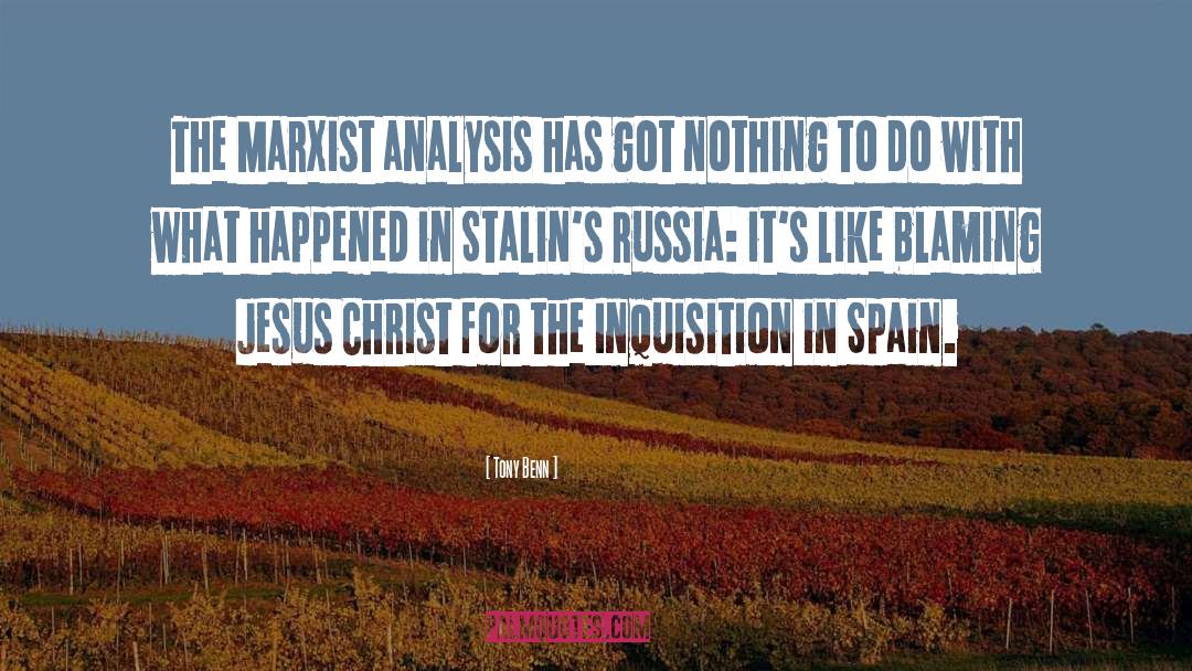 Spanisg Inquisition quotes by Tony Benn