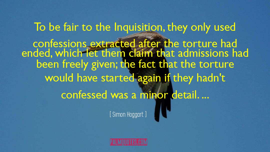 Spanisg Inquisition quotes by Simon Hoggart