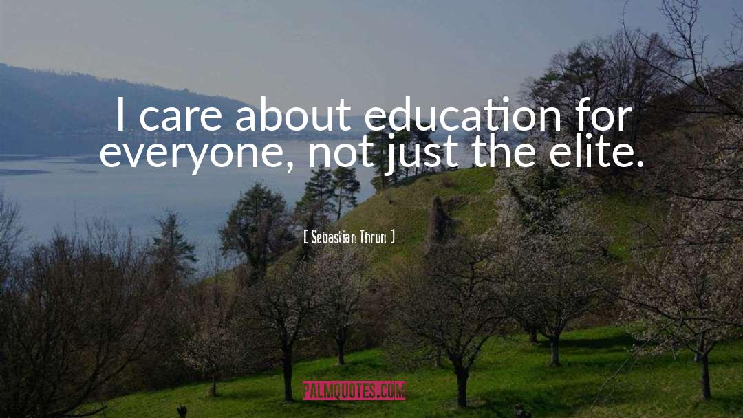 Spanish Education quotes by Sebastian Thrun