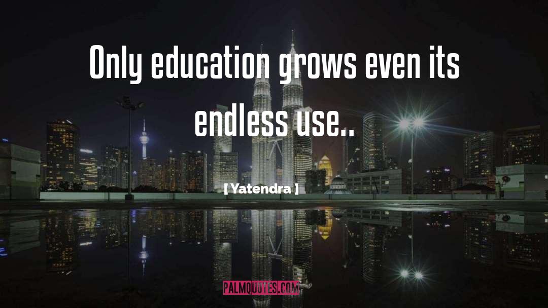 Spanish Education quotes by Yatendra