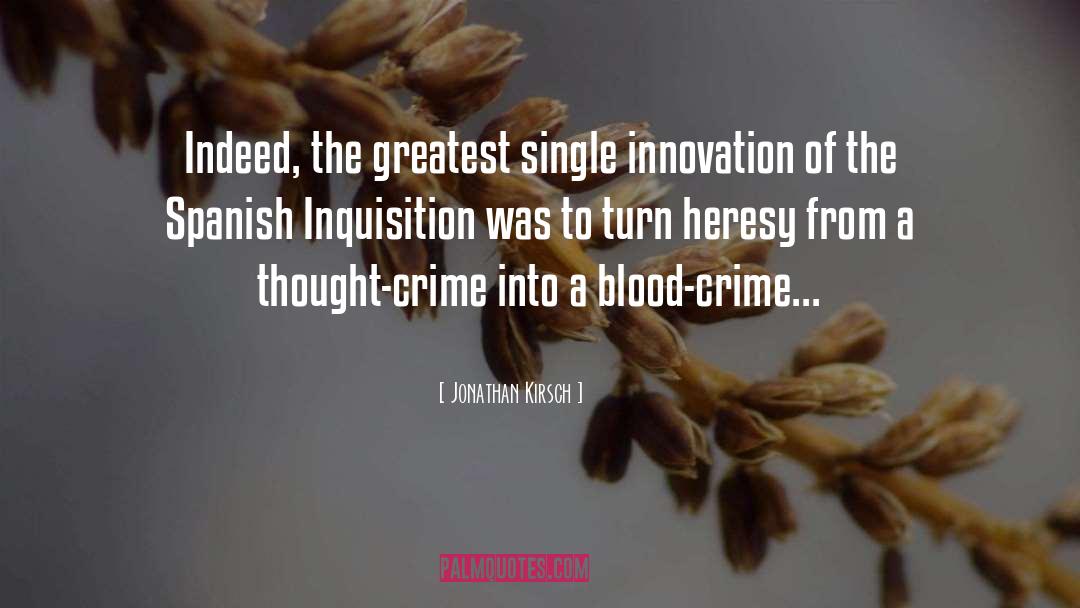 Spanish Inquisition quotes by Jonathan Kirsch