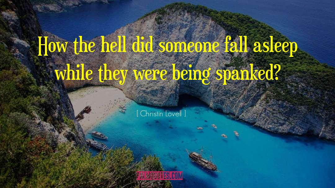 Spanked quotes by Christin Lovell