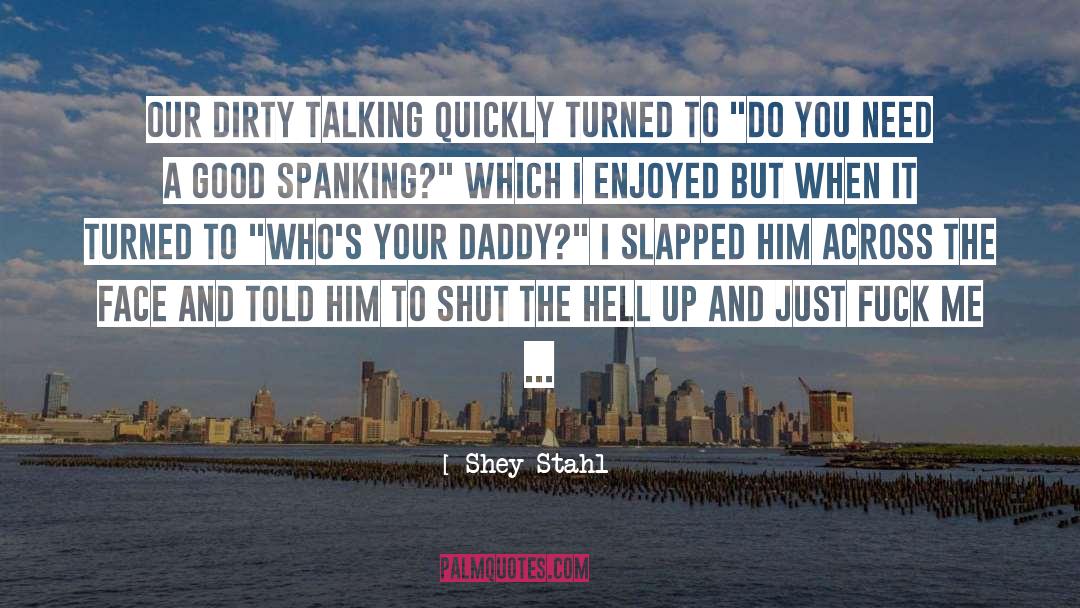 Spanking quotes by Shey Stahl