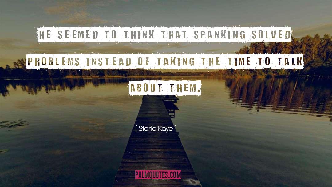 Spanking quotes by Starla Kaye