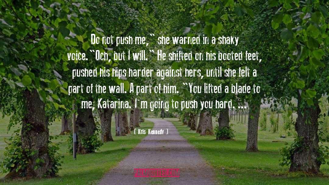 Spanking Romance quotes by Kris Kennedy