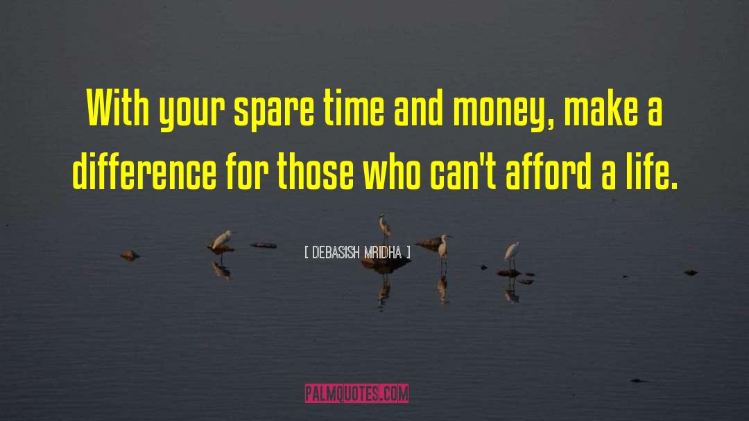 Spare Money quotes by Debasish Mridha