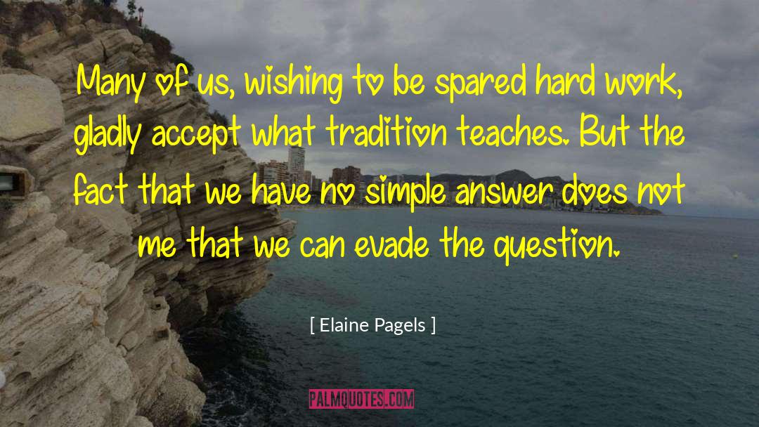 Spared quotes by Elaine Pagels