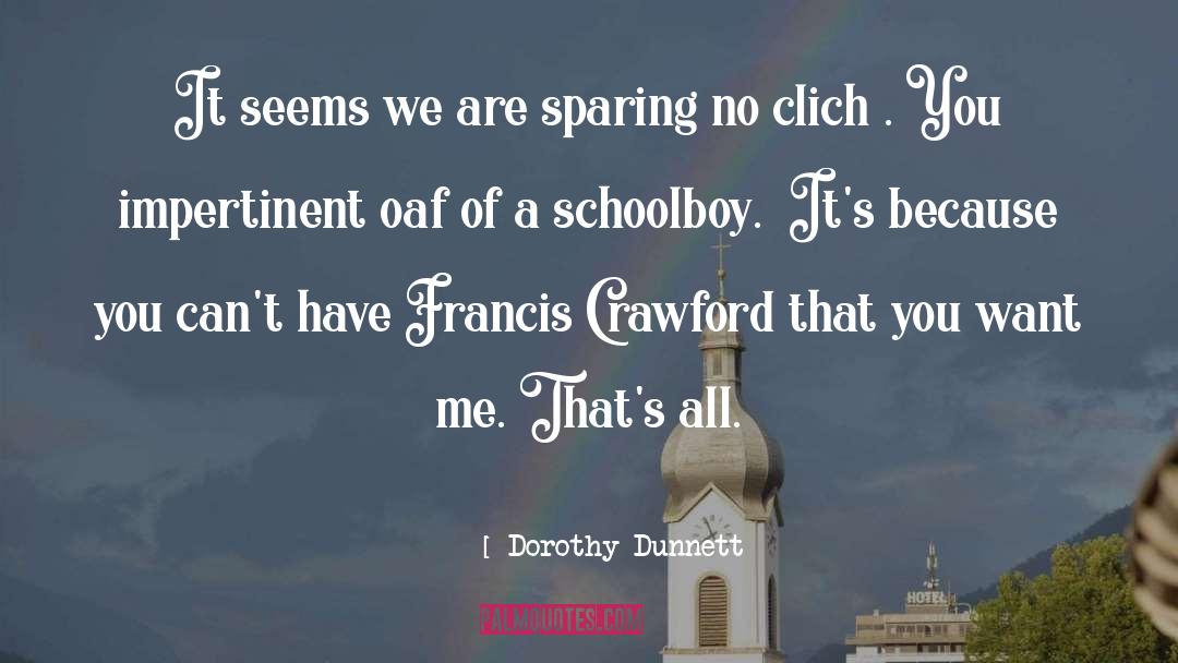 Sparing quotes by Dorothy Dunnett