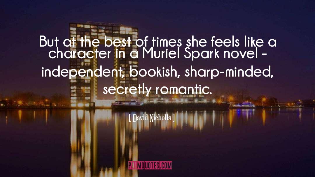 Spark quotes by David Nicholls