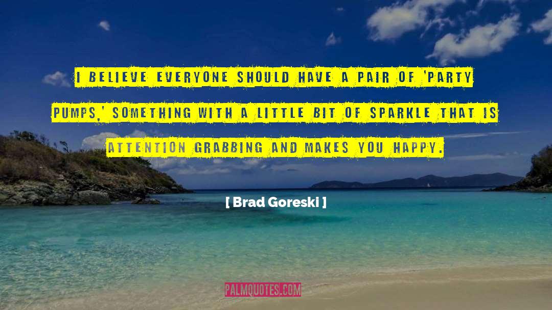 Sparkle quotes by Brad Goreski
