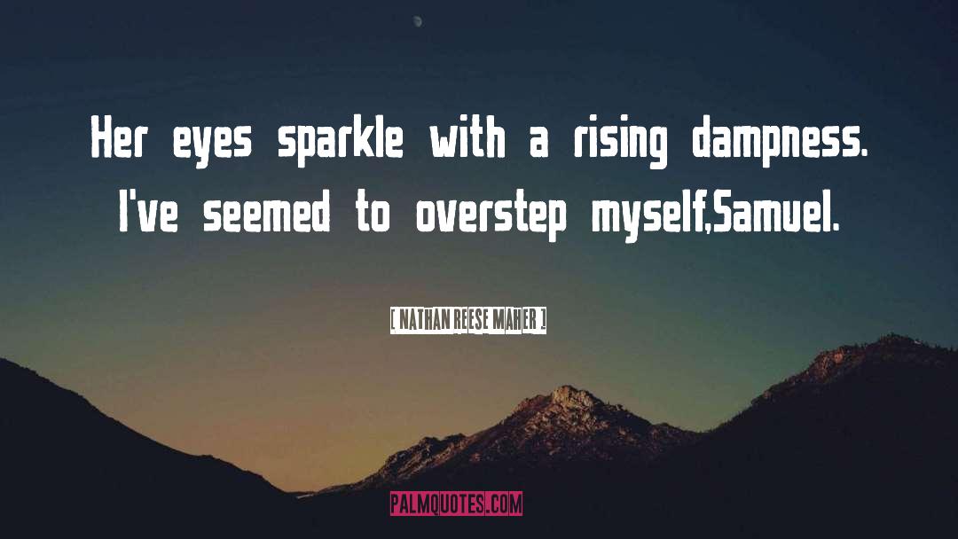 Sparkle quotes by Nathan Reese Maher