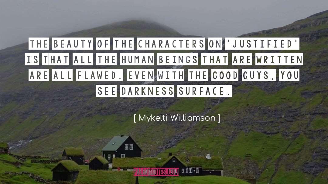 Sparkling Darkness quotes by Mykelti Williamson
