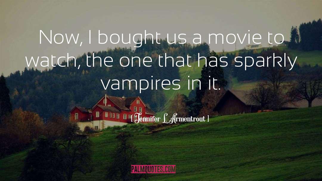 Sparkly quotes by Jennifer L. Armentrout