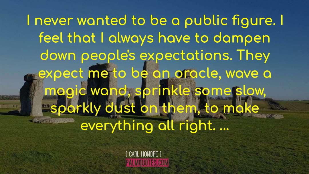 Sparkly quotes by Carl Honore