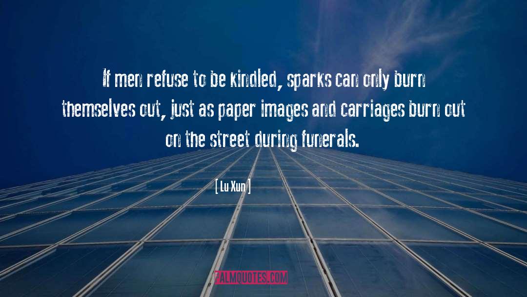Sparks quotes by Lu Xun