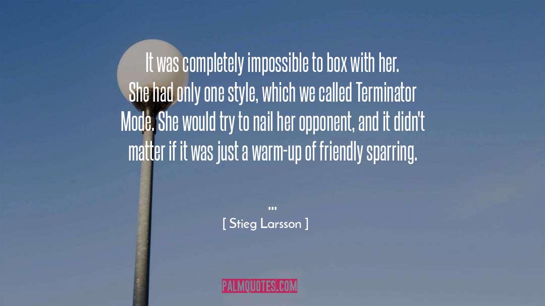 Sparring quotes by Stieg Larsson
