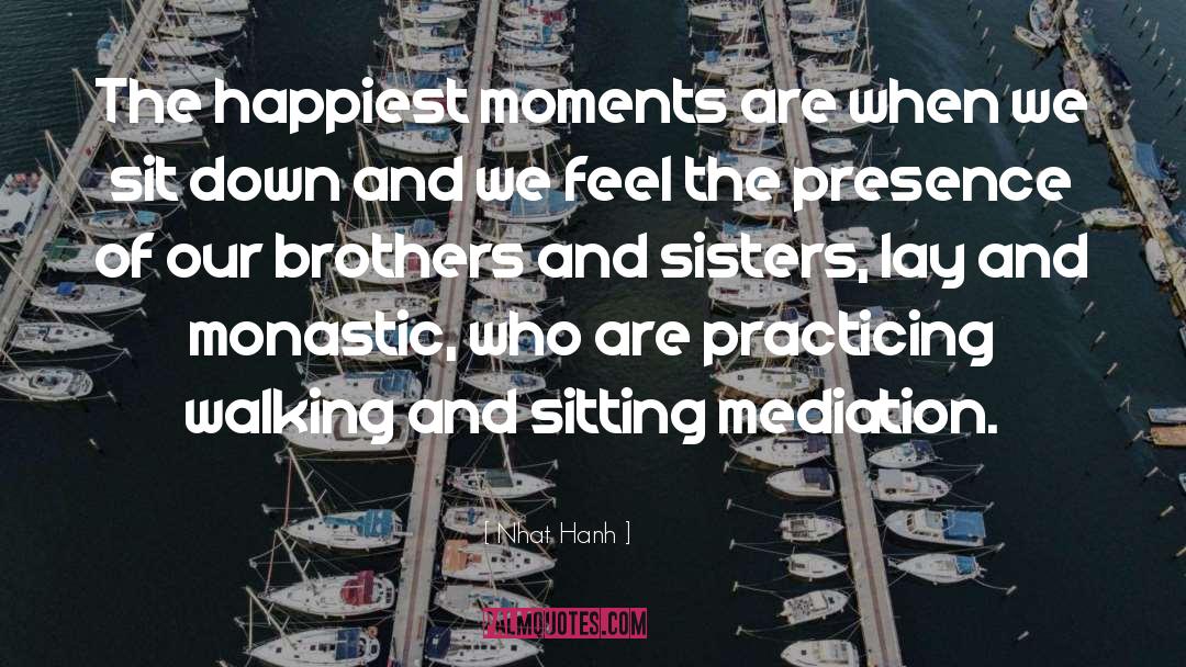 Sparrow Sisters quotes by Nhat Hanh