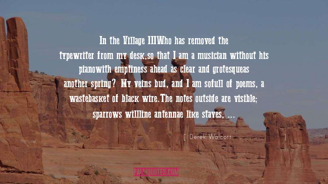 Sparrows quotes by Derek Walcott