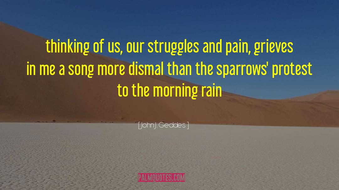 Sparrows quotes by John J. Geddes